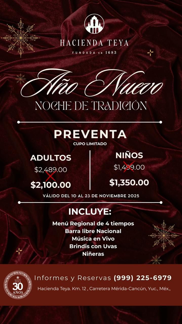 Hacienda Teya. Año Nuevo. Noche de Tradición. Preventa.